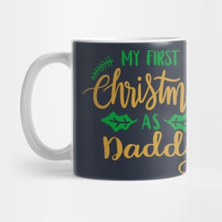 First Christmas as Daddy Mug